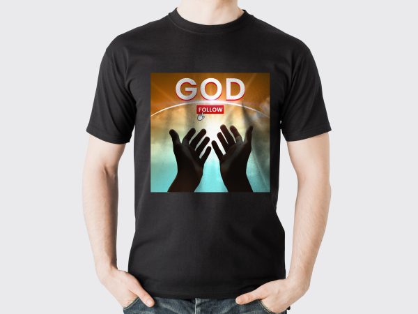 Editable PDF Source File – Follow God T-Shirt Design – Only $10!